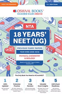 Oswaal NEET (UG) 18 Years' Solved Papers 2006-2023, Physics, Chemistry & Biology Hardcover Book (For 2024 Exam)