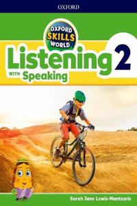 Oxford Skills World: Level 2: Listening with Speaking Student Book / Workbook