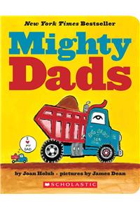 Mighty Dads: A Board Book