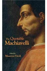 Quotable Machiavelli