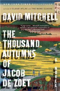 Thousand Autumns of Jacob de Zoet: A Novel