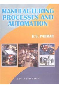 Manufacturing Processes And Automation