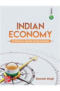 Indian Economy For Civil Services, Universities & Other Examinations