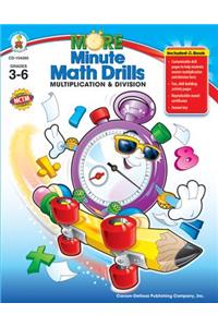 More Minute Math Drills, Grades 3 - 6