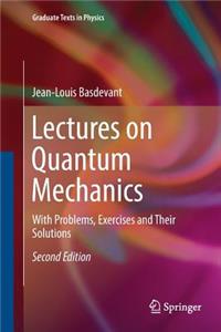 Lectures on Quantum Mechanics