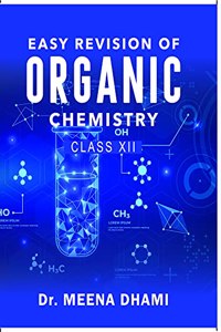 EASY REVISION OF ORGANIC CHEMISTRY CLASS 12