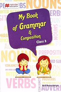 My Book of Grammar and Composition Class 3