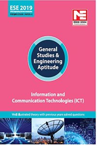 ESE (Prelims) 2019 Paper I: GS & Engineering Aptitude - Information & Communication Technologies (ICT) (Old Edition)