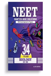 NEET 34 Years Chapter-wise Solutions with Topper's Secret Approach & NCERT Page-wise Reference - Biology (2021-1988) Papers