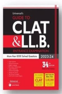 Universal Guide To Clat &Ll.B Entrance 34 Edition