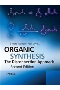 Organic Synthesis: The Disconnection Approach