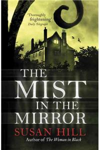 The Mist in the Mirror