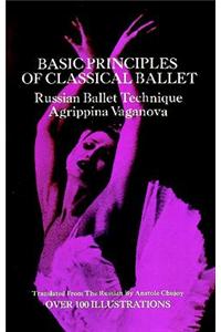 Basic Principles of Classical Ballet