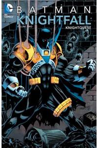 Batman: Knightfall Vol. 2: Knightquest