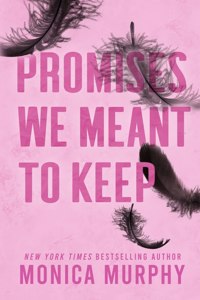 Promises We Meant to Keep