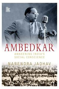 Ambedkar: Awakening India's Social Conscience