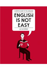 English is Not Easy