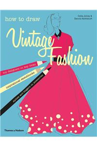 How to Draw Vintage Fashion