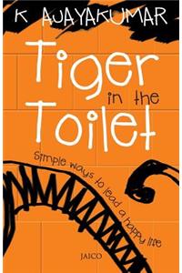 Tiger in the Toilet