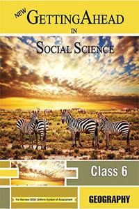 New Getting Ahead In Social Science (Geography) - Class 6