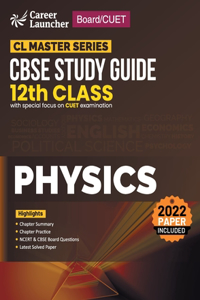 Board]CUET 2023 CL Master Series - CBSE Study Guide - Class 12 - Physics