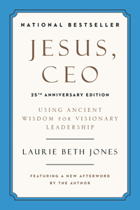 Jesus, CEO (25th Anniversary Edition)