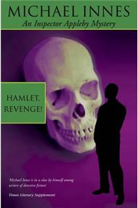 Hamlet, Revenge!: A Story in Four Parts