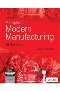 Principles Of Modern Manufacturing, 5Th Ed, Si Version