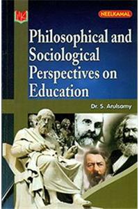 Philosophical & Sociological Perspective on Education,Arulsamy