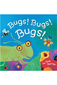 Bugs! Bugs! Bugs!: (Bug Books for Kids, Nonfiction Kids Books)