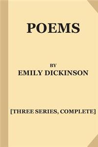 Poems by Emily Dickinson [Three Series, Complete]