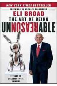 The Art of Being Unreasonable: Lessons in Unconventional Thinking