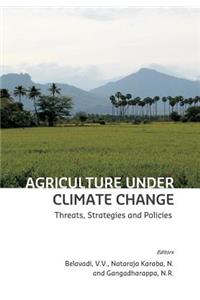 Agriculture under Climate Change