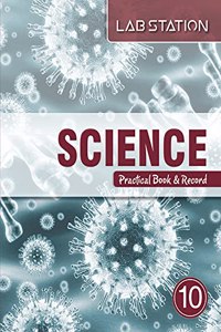 Lab Station Science Practical Book & Record for Class 10