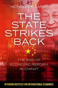 State Strikes Back: The End of Economic Reform in China?