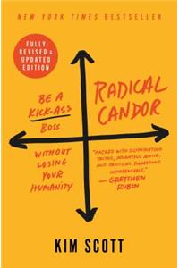 Radical Candor: Fully Revised & Updated Edition