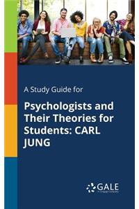 Study Guide for Psychologists and Their Theories for Students