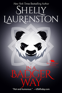 In a Badger Way: A Honey Badger Shifter Romance