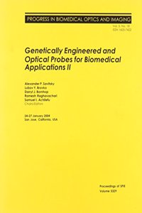 Genetically Engineered and Optical Probes for Biomedical Applications II