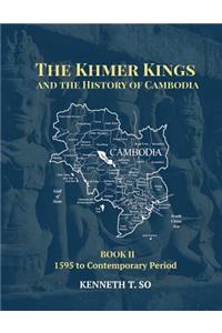 Khmer Kings and the History of Cambodia