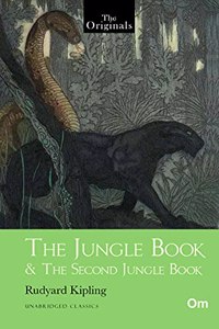 The Jungle Book & The Second Jungle Book : Unabridged Classics (The Originals)