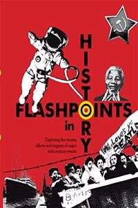 Flashpoints in History