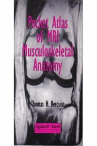 Pocket Atlas of MRI Musculoskeletal Anatomy (Radiology Pocket Atlas Series)