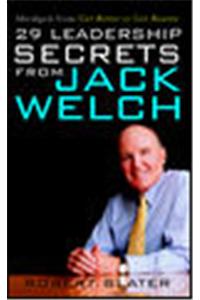 29 Leadership Secrets from Jack Welch