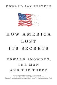 How America Lost Its Secrets