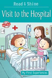 Visit to the Hospital - My First Experience Book for 4-5 Years Old