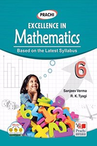 Prachi Excellence In Mathematics 6 Based On The Latest Cbse Syllabus