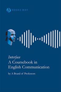 Interface A coursebook in English Communication