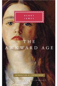 Awkward Age: Introduction by Cynthia Ozick