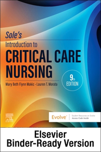 Sole's Introduction to Critical Care Nursing - Binder Ready